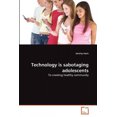 thumbnail image 2 of La Technologie Sabote les Adolescents, 2 of 2