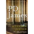 thumbnail image 1 of A Certain Justice: An Adam Dalgliesh Novel, 1 of 2