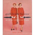 thumbnail image 2 of Girlfriends Forever: Nous Nous Soutenons les uns des Autres, 2 of 5