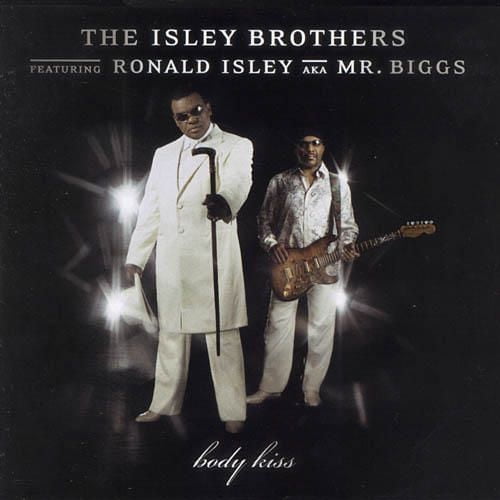 The Isley Brothers Featuring Ronald Isley Aka Mr. Biggs - Body Kiss