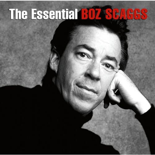 Boz Scaggs - The Essential Boz Scaggs (2CD)