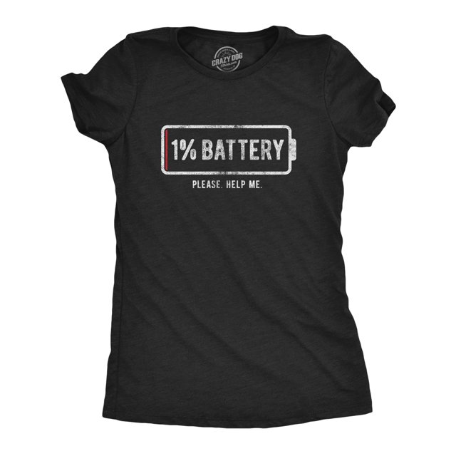 Womens 1% Battery Please Help Me T Shirt Funny Running On Empty Graphic Tee (Heather Black) - M