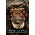 thumbnail image 1 of Mama's Last Hug: Animal Emotions and What They Tell Us about Ourselves, 1 of 1
