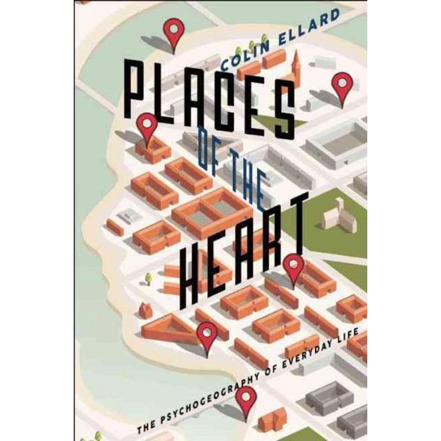 Places of the Heart, Colin Ellard Paperback