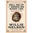thumbnail image 1 of Roll Me up and Smoke Me When I Die, 1 of 1