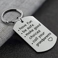 thumbnail image 1 of Dpityserensio Be Safe, Make Good Choices And Call Your Grandma/Grandpa Keychain, 1 of 3