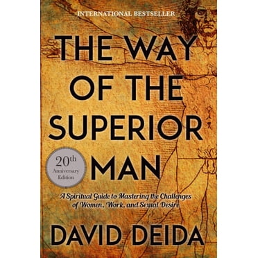 Way of the Superior Man, David Deida Paperback