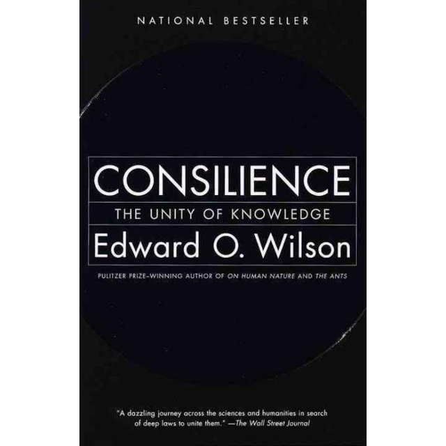Consilience, Edward O. Wilson Paperback