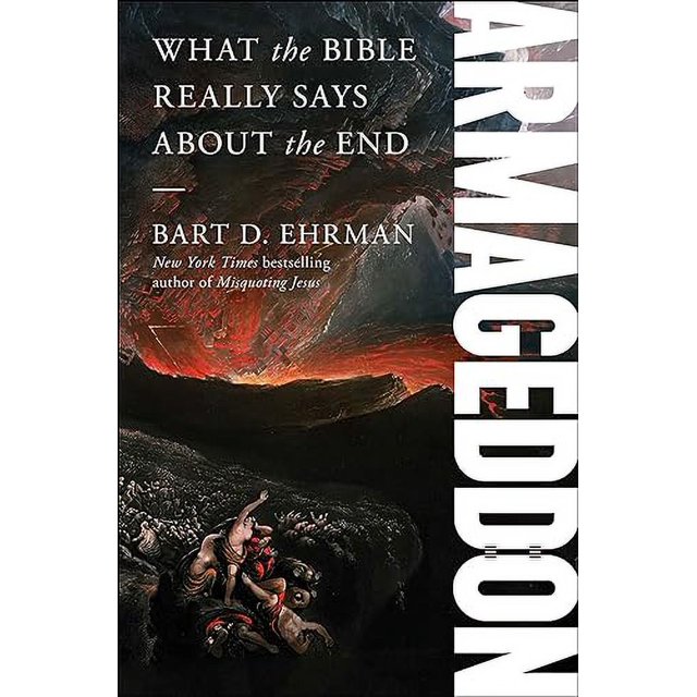 Armageddon: Ce Que la Bible Dit Vraiment de la Fin