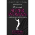 thumbnail image 4 of Step Aside Super Woman: Carrière et Famille pour Toute Femme, 4 of 6