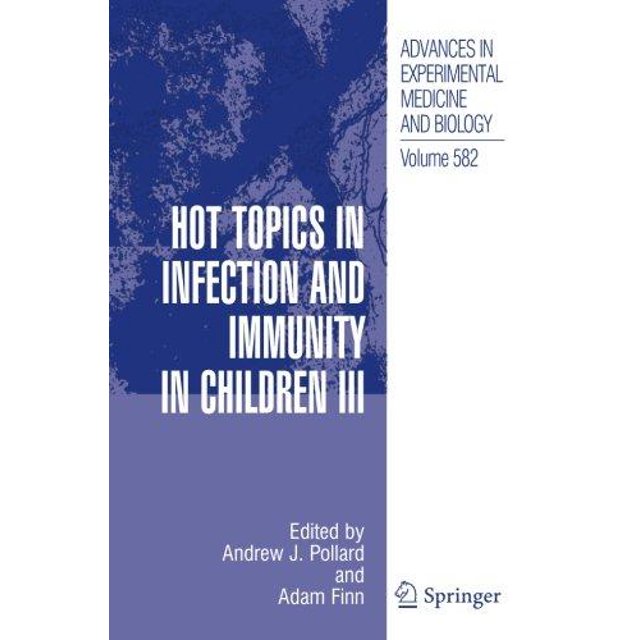 Sujets d'Actualité sur l'Infection et l'Immunité chez les Enfants III