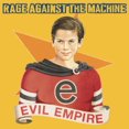 thumbnail image 1 of Rage Against the Machine - Evil Empire (vinyl), 1 of 1
