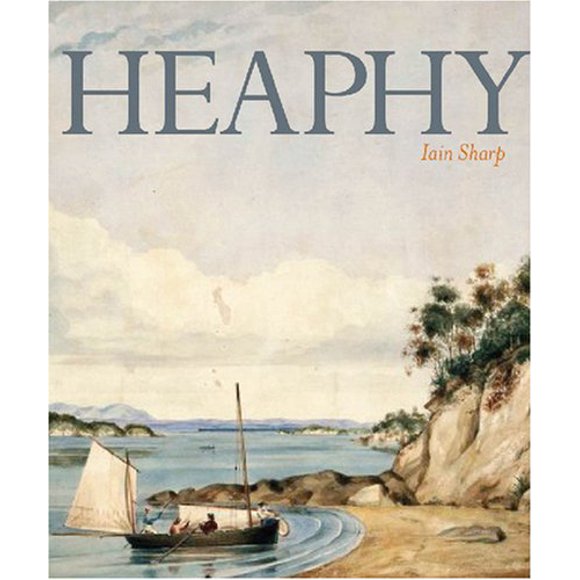 Heaphy: Explorer, Artist, Settler