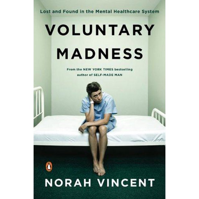 Voluntary Madness : Perdu et Trouvé dans le Système de Santé Mentale