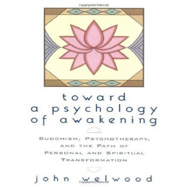 Vers une Psychologie de l'Éveil: Bouddhisme, Psychothérapie et le Chemin de la Transformation Personnelle et Spirituelle