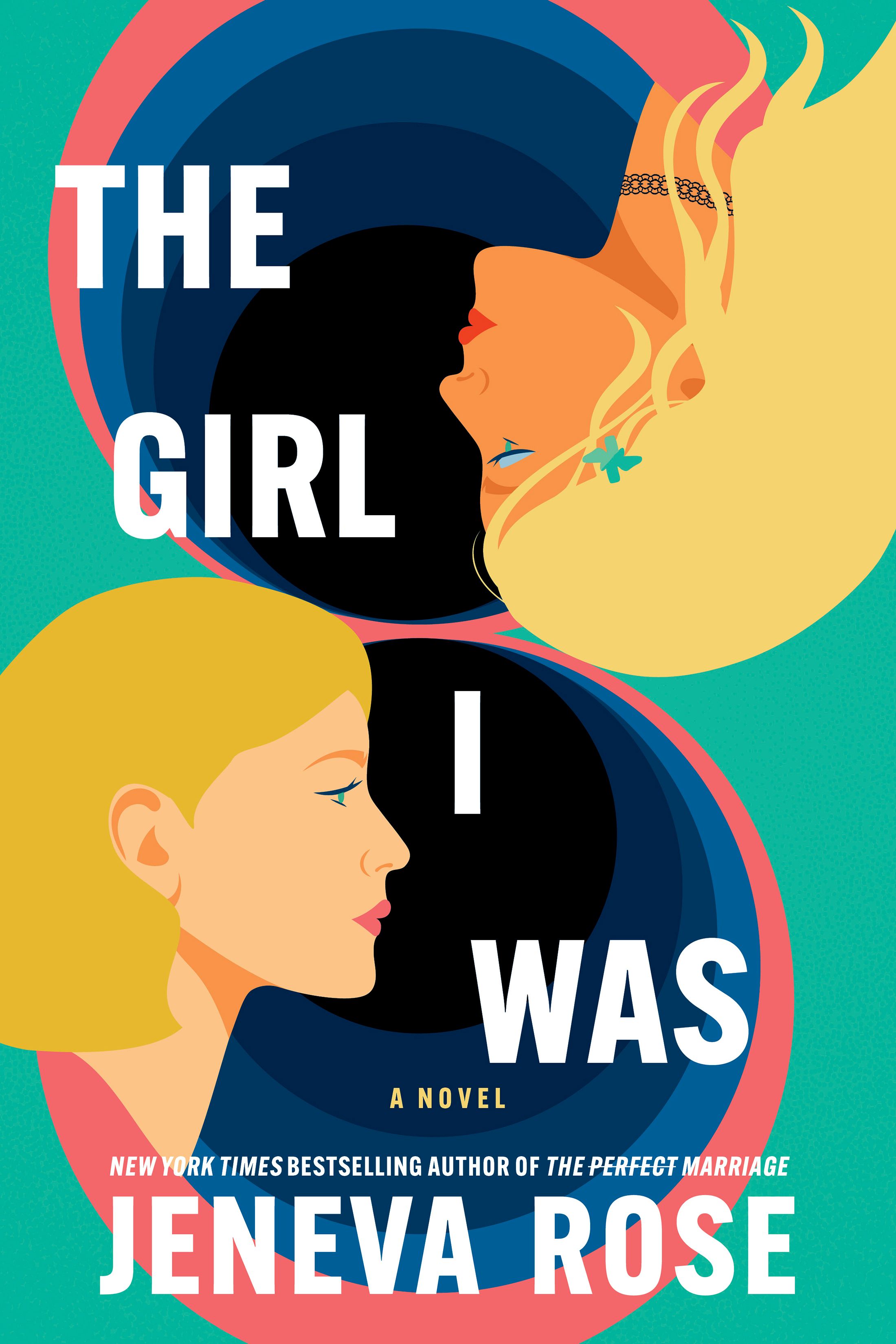 THE GIRL I WAS