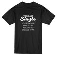 thumbnail image 1 of Yes I Am Single Be Amazing Graphic Men's Black T-shirt, 1 of 1