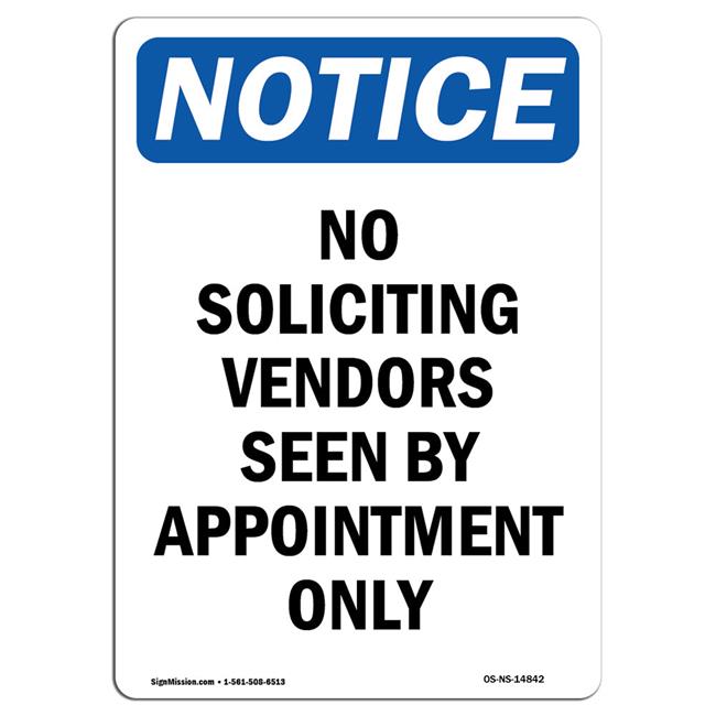 SignMission OS-NS-D-1218-V-14842 OSHA Notice Sign - No Soliciting Vendors Seen By