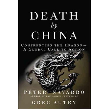 Death By China, Peter Navarro, Greg Autry Paperback