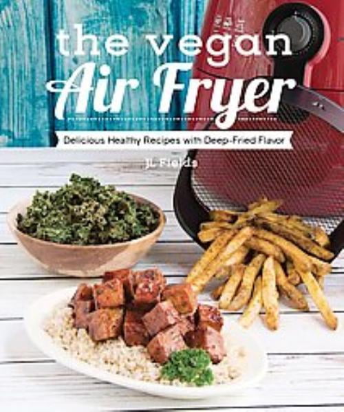 Vegan Air Fryer, J. L. Fields Paperback
