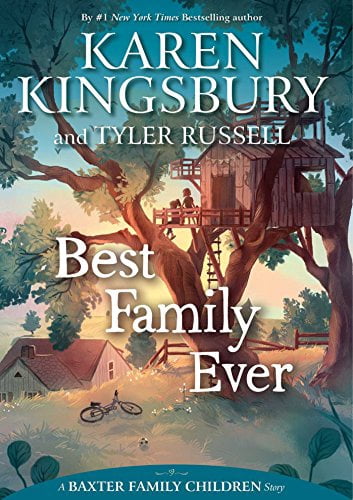 Meilleure Famille Jamais (une Histoire de Baxter Family Children)