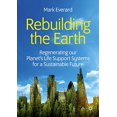 thumbnail image 1 of Reconstruire la Terre, Régénérer les Systèmes Vitaux de Notre Planète pour un Avenir Durable, 1 of 1