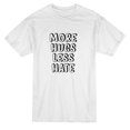 thumbnail image 1 of More Hugs Less Hate Quote Men's White T-shirt, 1 of 1