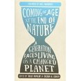 thumbnail image 1 of La Maturité à la Fin de la Nature, une Génération Vit sur une Planète Transformée, 1 of 1