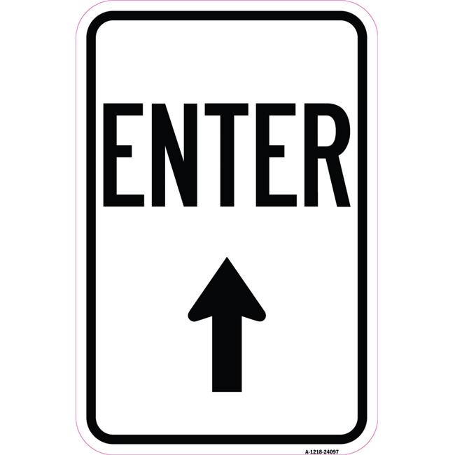 SignMission A-1218-24097 12 x 18 in. Aluminum Sign - Enter Sign Enter with Up Arrow
