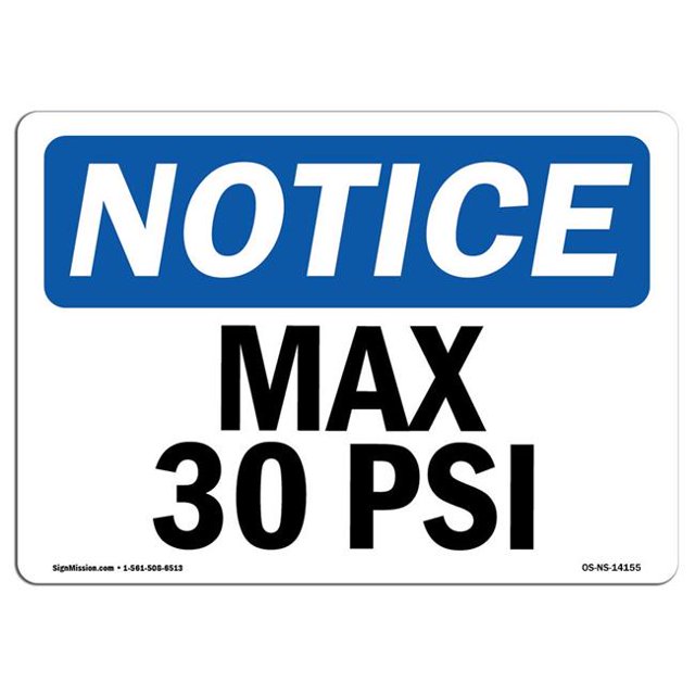 SignMission OS-NS-A-1218-L-14155 12 x 18 Po Panneau d'Affichage OSHA - Max 30 PSI
