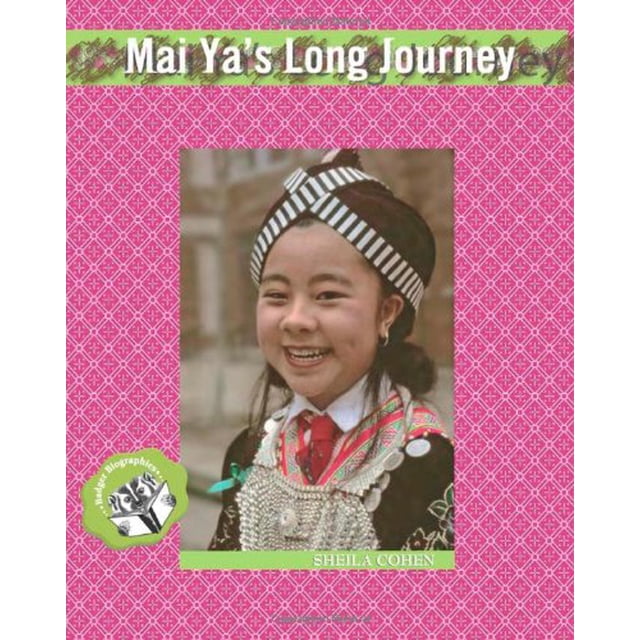 Le Long Voyage de Mai Ya (Série de Biographies de Badger)