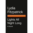 thumbnail image 4 of Lights All Night Long: A Novel, 4 of 5