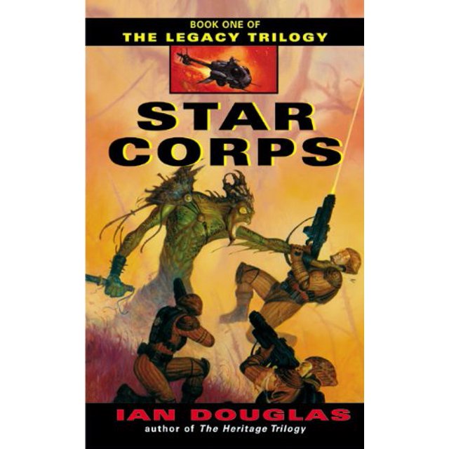Star Corps (la Trilogie de l'Héritage, Livre 1)