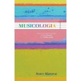 thumbnail image 2 of Musicologia : Musical Knowledge from Plato to John Cage, 2 of 2