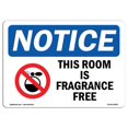 thumbnail image 1 of SignMission OS-NS-D-35-L-18656 OSHA Notice Sign - This Room is Fragrance Free with Symbol, 1 of 1