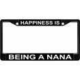 thumbnail image 1 of Happiness Is Being A Nana Black License Plate Frame, 1 of 1