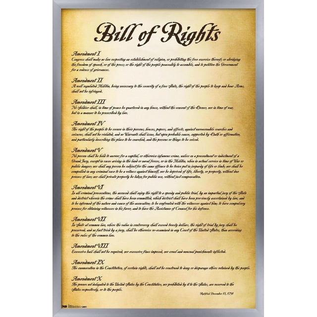 Les États-Unis d'Amérique - Affiche Murale de la Déclaration des Droits, 22,375 Po x 34 Po, Montrant les Dix Premiers Amendements de la Constitution Américaine en Noir sur un Papier Brillant de Style Parchemin dans un Cadre Argenté, Convenant à la Décoration Murale de la Maison Ou Éducative.