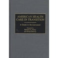 thumbnail image 1 of American Health Care in Transition, Barbara A. Haley, Brian Deevey Hardcover, 1 of 2