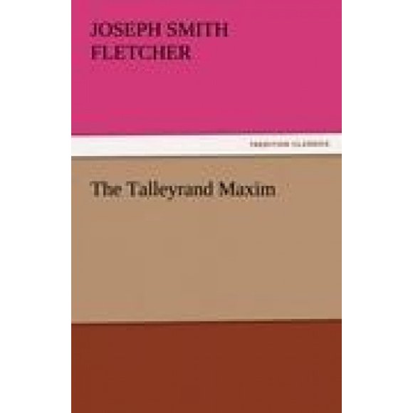 La Maxime de Talleyrand