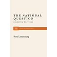 thumbnail image 1 of The National Question: Selected Writings by Rosa Luxemburg (Monthly Review Press Classic Titles), 1 of 1