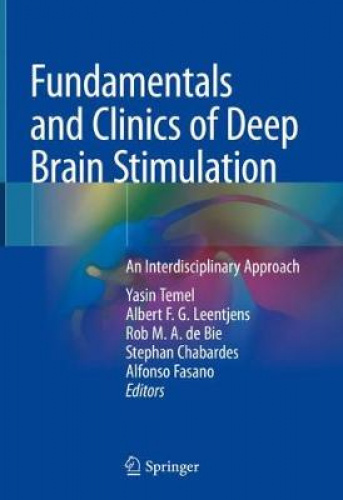Fundamentals and Clinics of Deep Brain Stimulation: An Interdisciplinary Approach