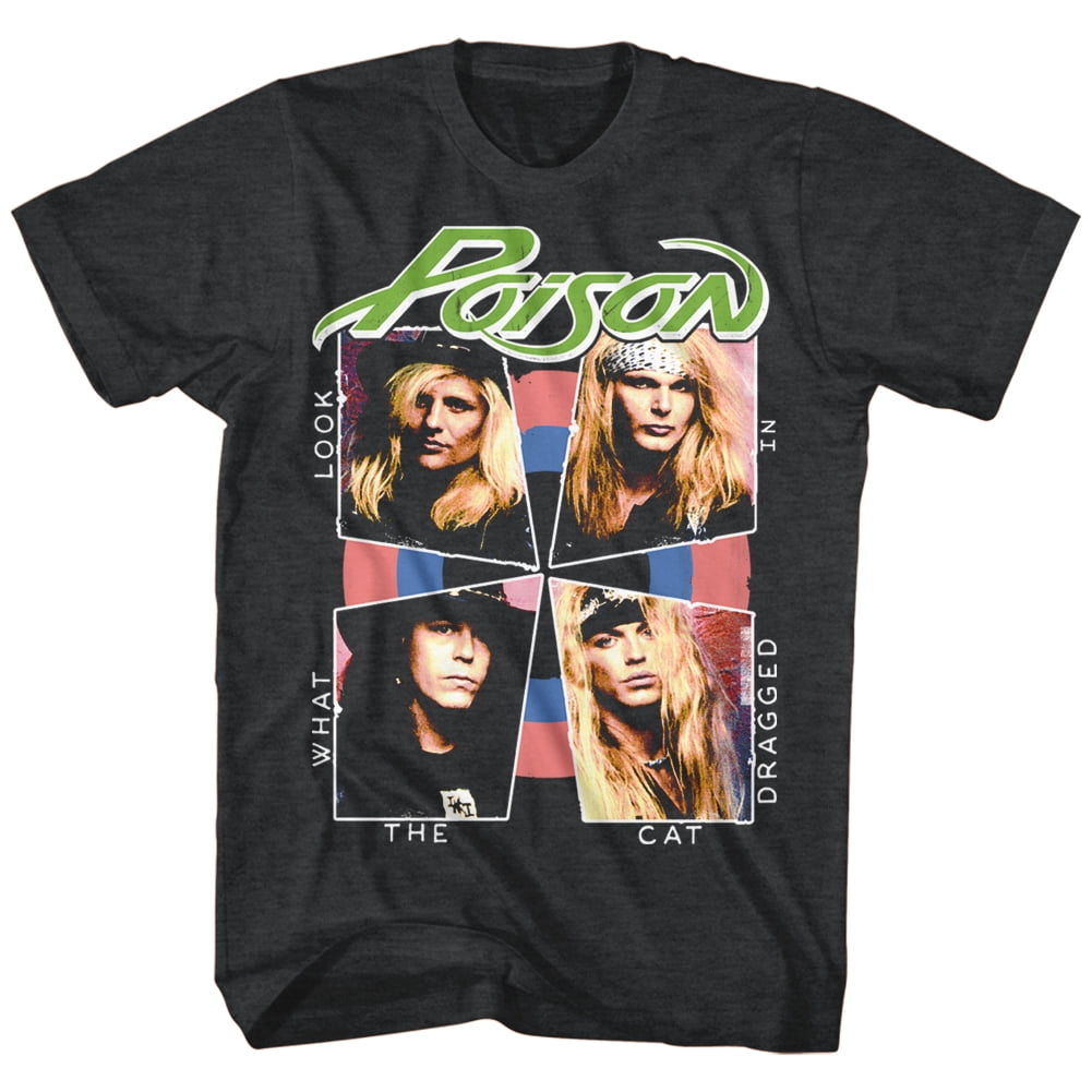 Poison Look What The Cat Dragged In Group American Classics Adult T-Shirt