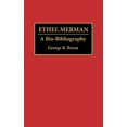 thumbnail image 1 of Ethel Merman: A Bio-Bibliography (Bio-Bibliographies dans les Arts de la Scène), 1 of 1