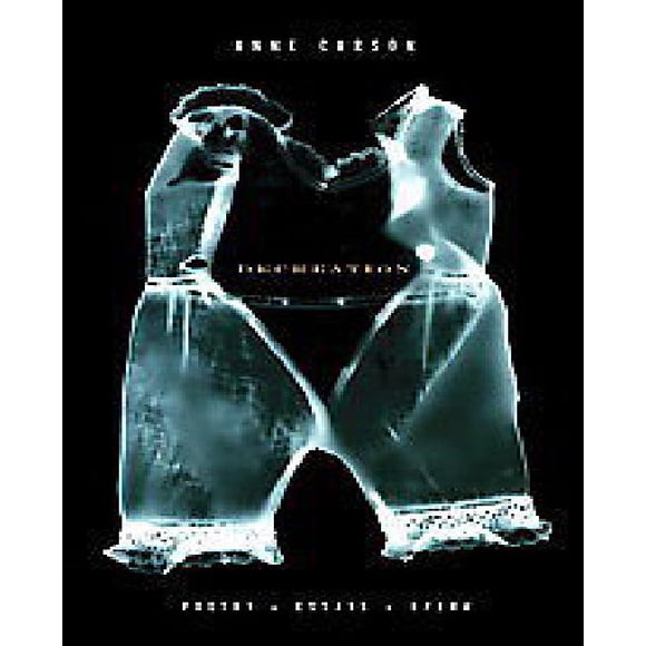 Decreation: Poetry, Essays, Opera