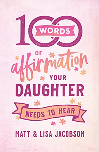 100 Mots d'Affirmation Que Votre Fille A Besoin d'Entendre