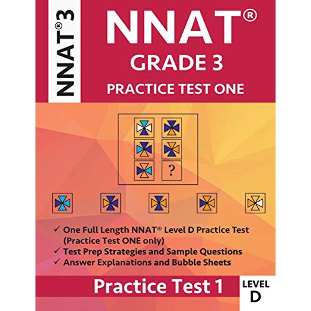 NNAT Grade 3 NNAT 3 Level D: NNAT Practice Test 1: NNAT3 Grade 3 Level DC Test Prep Book for the Naglieri Nonverbal Ability Test.