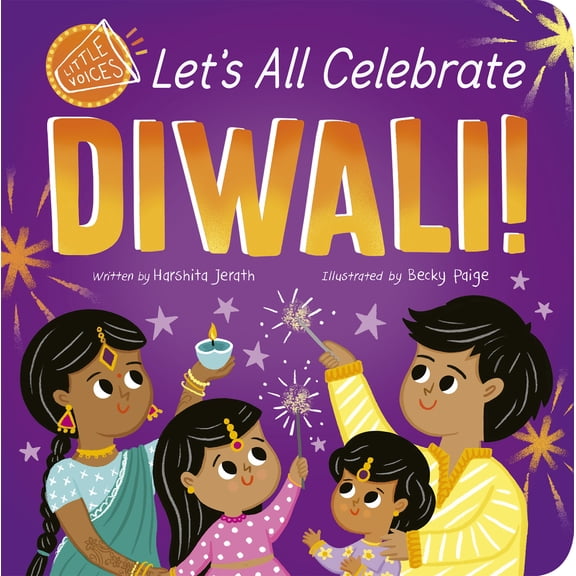 Book: Let's All Celebrate Diwali, Jerath, Harshita; Paige, Becky, Little Voices Series, Board book