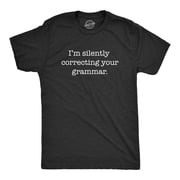 Mens Silently Correcting Your Grammar Funny T Shirt Nerdy Sarcastic Tee Graphic (Heather Black) - 3XL