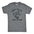 thumbnail image 1 of Mens Sorry Im Late I Had to Poop T Shirt Funny Saying Toilet Pooping Graphic Offensive Tee (Dark Heather Grey) - XL, 1 of 3
