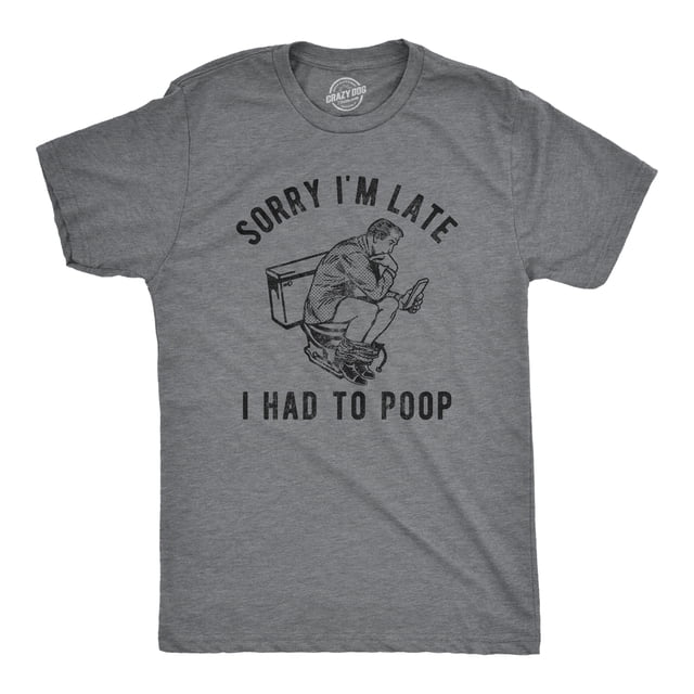Mens Sorry Im Late I Had to Poop T Shirt Funny Saying Toilet Pooping Graphic Offensive Tee in dark heather grey, size XL. A men's graphic tee featuring a humorous design of a man on a toilet with bold text. Made from soft cotton with a slim fit design, ideal for casual wear.